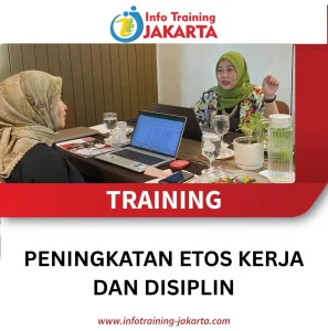 TRAINING PENINGKATAN ETOS KERJA DAN DISIPLIN
