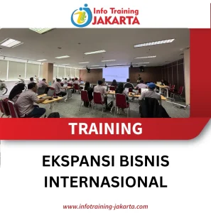 TRAINING EKSPANSI BISNIS INTERNASIONAL
