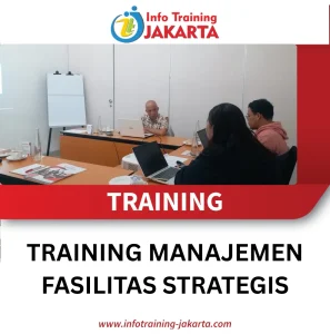 TRAINING MANAJEMEN FASILITAS STRATEGIS