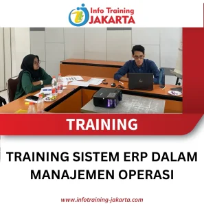 TRAINING SISTEM ERP DALAM MANAJEMEN OPERASI