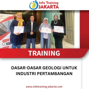 TRAINING DASAR-DASAR GEOLOGI UNTUK INDUSTRI MINYAK DAN GAS