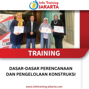 TRAINING DASAR-DASAR PERENCANAAN DAN PENGELOLAAN KONSTRUKSI