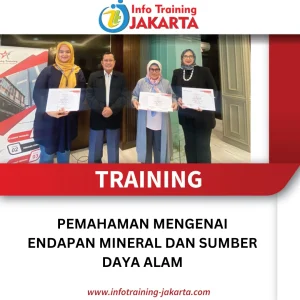 TRAINING PEMAHAMAN MENGENAI ENDAPAN MINERAL DAN SUMBER DAYA ALAM