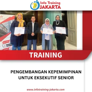 TRAINING PENGEMBANGAN KEPEMIMPINAN UNTUK EKSEKUTIF SENIOR