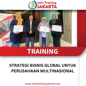 TRAINING STRATEGI BISNIS GLOBAL UNTUK PERUSAHAAN MULTINASIONAL