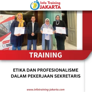 TRAINING ETIKA DAN PROFESIONALISME DALAM PERKERJAAN SEKRETARIS