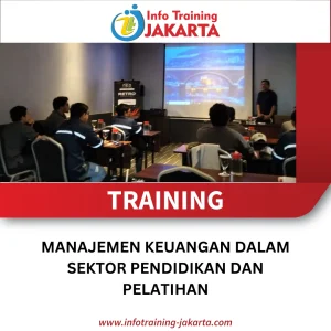 TRAINING MANAJEMEN KEUANGAN DALAM SEKTOR PENDIDIKAN DAN PELATIHAN