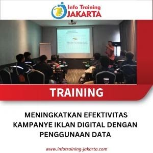 TRAINING MENINGKATKAN EFEKTIVITAS KAMPANYE IKLAN DIGITAL DENGAN PENGGUNAAN DATA