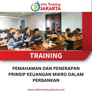 TRAINING PEMAHAMAN DAN PENERAPAN PRINSIP KEUANGAN MIKRO DALAM PERBANKAN