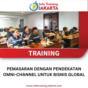 TRAINING PEMASARAN DENGAN PENDEKATAN OMNI-CHANNEL UNTUK BISNIS GLOBAL