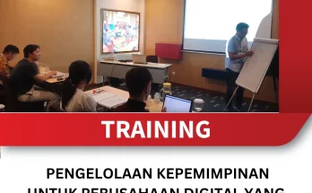 TRAINING PENGELOLAAN KEPEMIMPINAN UNTUK PERUSAHAAN DIGITAL YANG BERKELANJUTAN