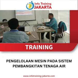 TRAINING PENGELOLAAN MESIN PADA SISTEM PEMBANGKITAN TENAGA AIR