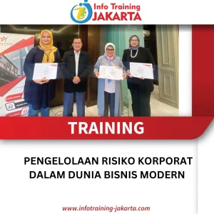 TRAINING PENGELOLAAN RISIKO KORPORAT DALAM DUNIA BISNIS MODERN