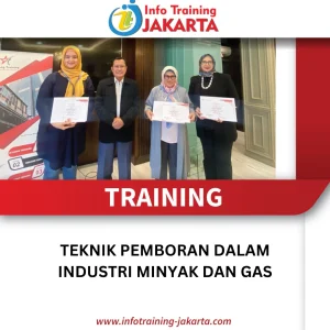 TRAINING TEKNIK PEMBORAN DALAM INDUSTRI MINYAK DAN GAS