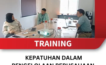 TRAINING KEPATUHAN DALAM PENGELOLAAN PERUSAHAAN BERSKALA GLOBAL
