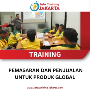 TRAINING PEMASARAN DAN PENJUALAN UNTUK PRODUK GLOBAL