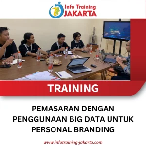 TRAINING PEMASARAN DENGAN PENGGUNAAN BIG DATA UNTUK PERSONAL BRANDING
