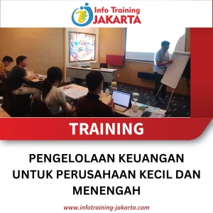 TRAINING PENGELOLAAN KEUANGAN UNTUK PERUSAHAAN KECIL DAN MENENGAH