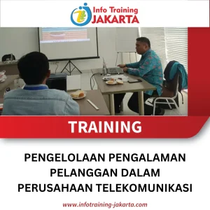 TRAINING PENGELOLAAN PENGALAMAN PELANGGAN DALAM PERUSAHAAN TELEKOMUNIKASI