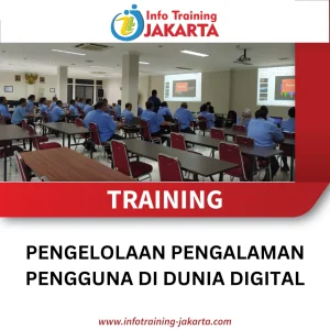 TRAINING PENGELOLAAN PENGALAMAN PENGGUNA DI DUNIA DIGITAL