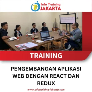 TRAINING PENGEMBANGAN APLIKASI WEB DENGAN REACT DAN REDUX