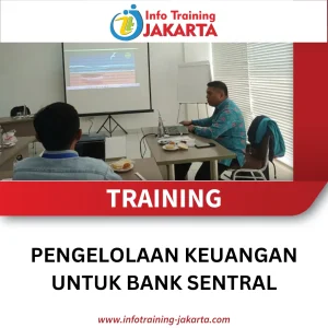 TRAINING PENGELOLAAN KEUANGAN UNTUK BANK SENTRAL