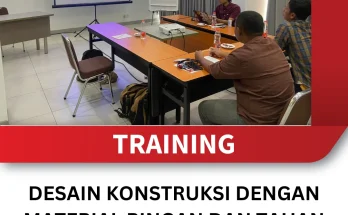 TRAINING DESAIN KONSTRUKSI DENGAN MATERIAL RINGAN DAN TAHAN GEMPA