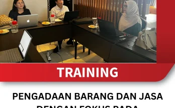 TRAINING PENGADAAN BARANG DAN JASA DENGAN FOKUS PADA PENGELOLAAN PEMASOK GLOBAL