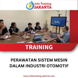 TRAINING PERAWATAN SISTEM MESIN DALAM INDUSTRI OTOMOTIF