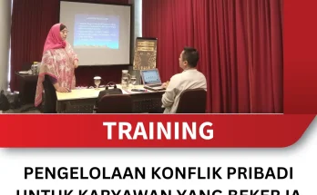 TRAINING PENGELOLAAN KONFLIK PRIBADI UNTUK KARYAWAN YANG BEKERJA DALAM TIM