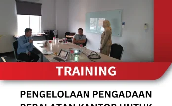TRAINING PENGELOLAAN PENGADAAN PERALATAN KANTOR UNTUK SEKRETARIS