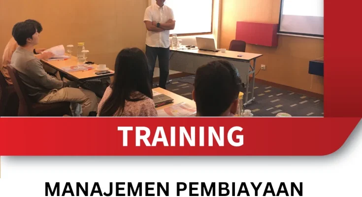 TRAINING MANAJEMEN PEMBIAYAAN UNTUK PEMBANGUNAN INFRASTRUKTUR
