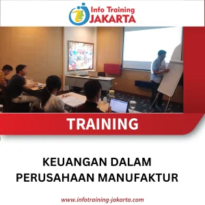 TRAINING KEUANGAN DALAM PERUSAHAAN MANUFAKTUR
