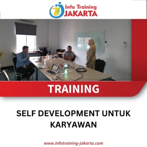 TRAINING SELF DEVELOPMENT UNTUK KARYAWAN
