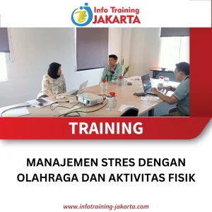 TRAINING MANAJEMEN STRES DENGAN OLAHRAGA DAN AKTIVITAS FISIK