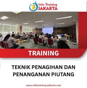 TRAINING TEKNIK PENAGIHAN DAN PENANGANAN PIUTANG