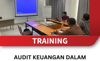 TRAINING AUDIT KEUANGAN DALAM LEMBAGA PEMERINTAH