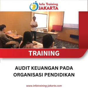 TRAINING AUDIT KEUANGAN PADA ORGANISASI PENDIDIKAN