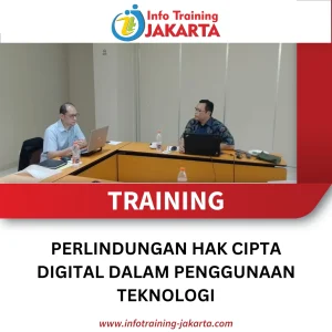 TRAINING PERLINDUNGAN HAK CIPTA DIGITAL DALAM PENGGUNAAN TEKNOLOGI