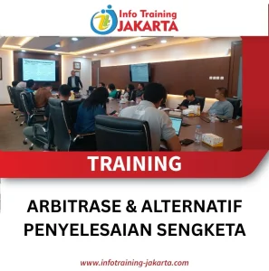 TRAINING ARBITRASE DAN ALTERNATIF PENYELESAIAN SENGKETA