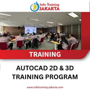 TRAINING AUTOCAD 2D & 3D TRAINING PROGRAM