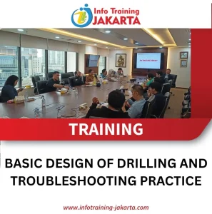 TRAINING BASIC DESIGN OF DRILLING AND TROUBLESHOOTING PRACTICE