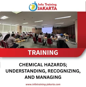 TRAINING CHEMICAL HAZARDS; UNDERSTANDING, RECOGNIZING, AND MANAGING