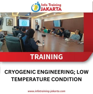 TRAINING CRYOGENIC ENGINEERING; LOW TEMPERATURE CONDITION