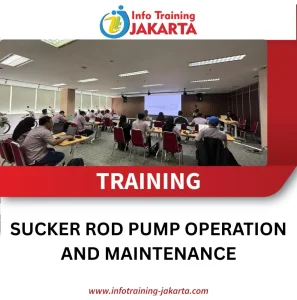 TRAINING SUCKER ROD PUMP OPERATION AND MAINTENANCE