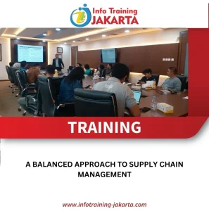 TRAINING A BALANCED APPROACH TO SUPPLY CHAIN MANAGEMENT 