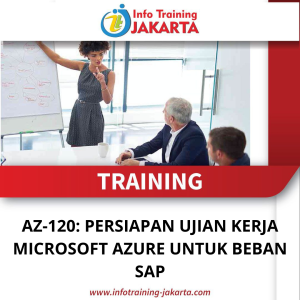 TRAINING AZ-120: PERSIAPAN UJIAN KERJA MICROSOFT AZURE UNTUK BEBAN SAP
