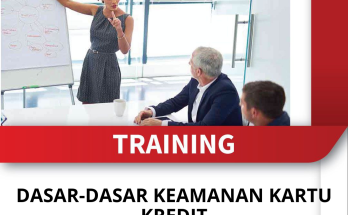 TRAINING DASAR-DASAR KEAMANAN KARTU KREDIT