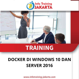 TRAINING DOCKER DI WINDOWS 10 DAN SERVER 2016