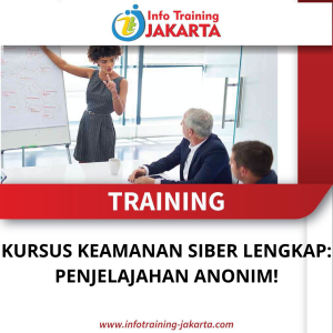 TRAINING KURSUS KEAMANAN SIBER LENGKAP: PENJELAJAHAN ANONIM!